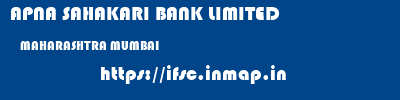 APNA SAHAKARI BANK LIMITED  MAHARASHTRA MUMBAI    ifsc code